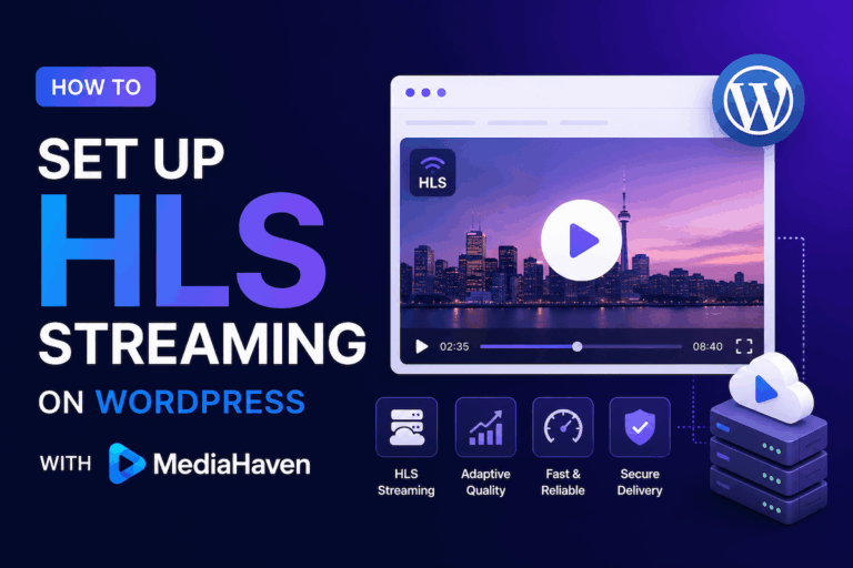 Set Up HLS Streaming on WordPress with MediaHaven